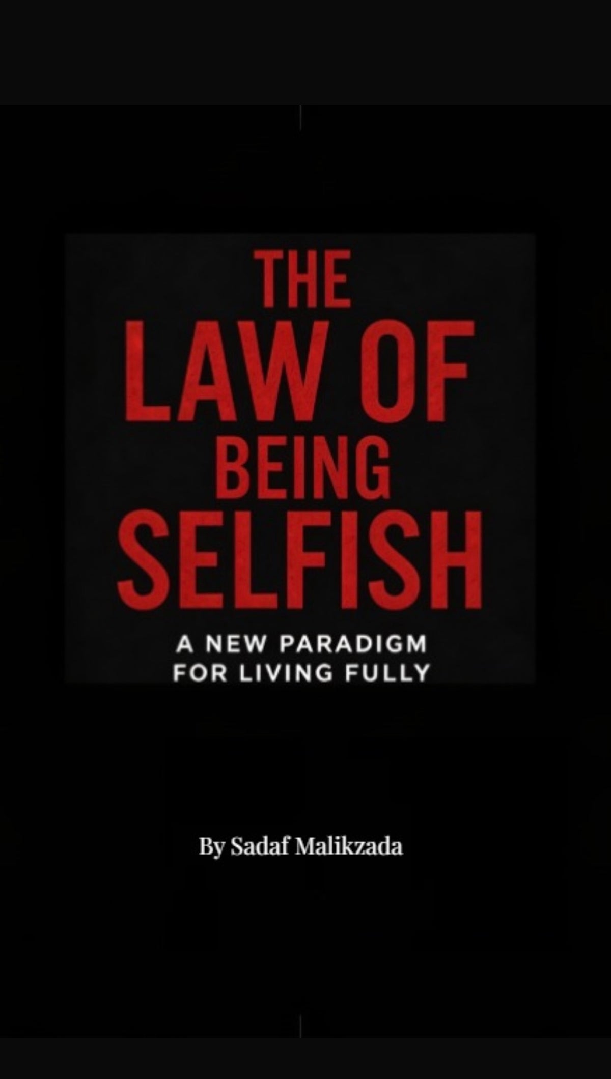 The Law of being selfish